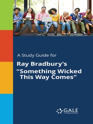 cover image of A Study Guide for Ray Bradbury's "Something Wicked This Way Comes"